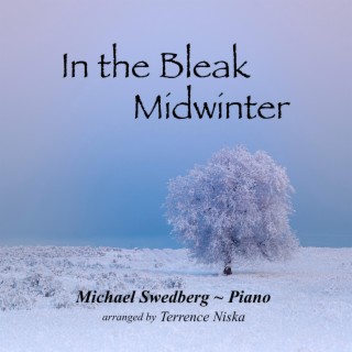 In the Bleak Midwinter