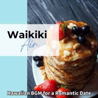 Hawaiian Bgm for a Romantic Date