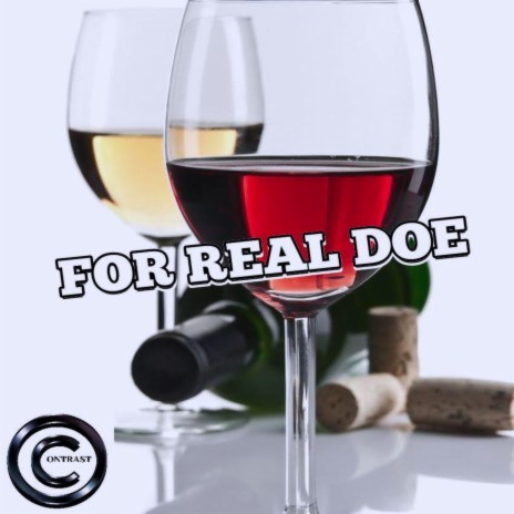 For Real Doe ft. One&Only Quija | Boomplay Music