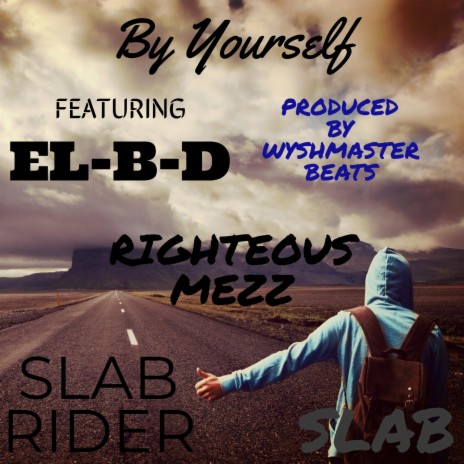 By Yourself ft. El-B-D
