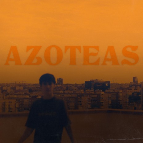 AZOTEAS | Boomplay Music