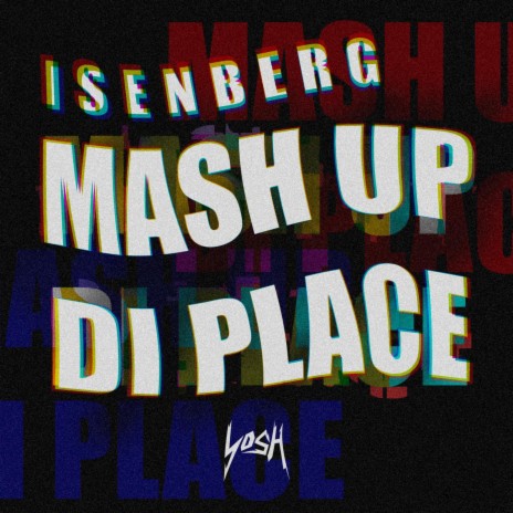 Mash up Di Place | Boomplay Music