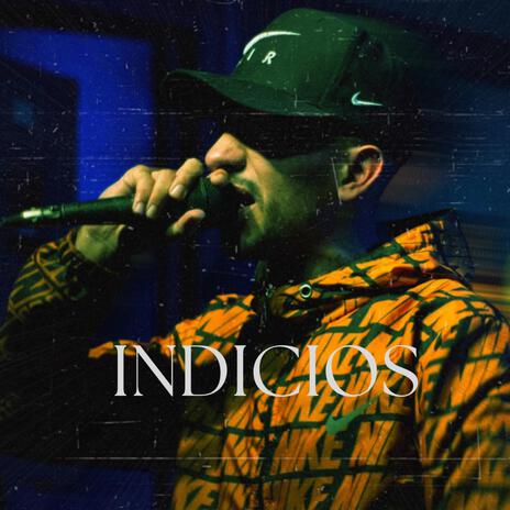 Indicios | Boomplay Music