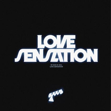 Love Sensation | Boomplay Music