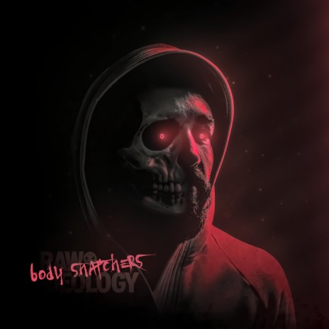 Body Snatchers | Boomplay Music