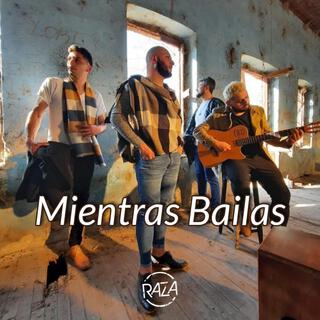 Mientras Bailas