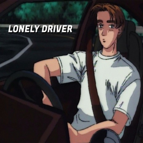 Lonely Driver | Boomplay Music