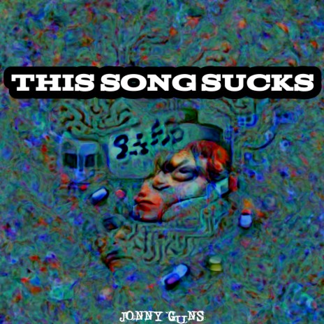This Song Sucks | Boomplay Music