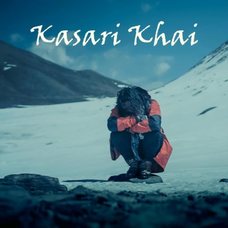 Kasari Khai | Boomplay Music