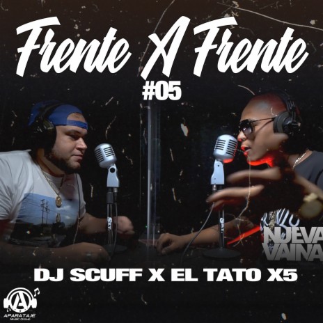 Frente A Frente #05 ft. El Tato X5 | Boomplay Music