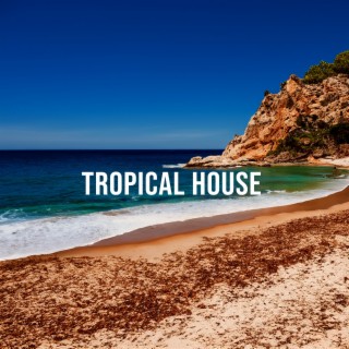 Tropical House