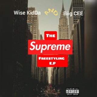 The Supreme Freestyling (EP) (feat. WizzyMax)