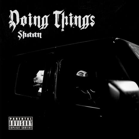 Doing Things | Boomplay Music