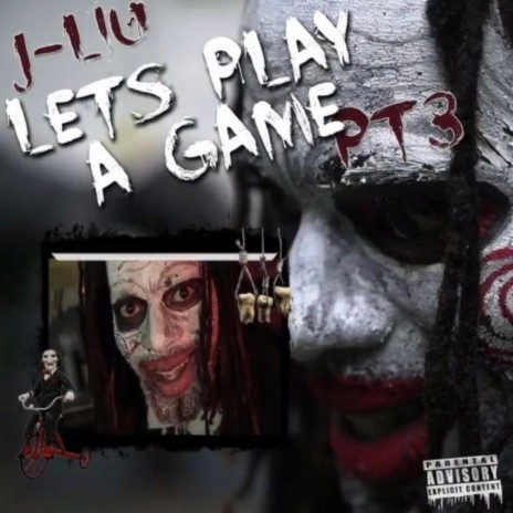 Let's Play A Game Pt. 3 | Boomplay Music