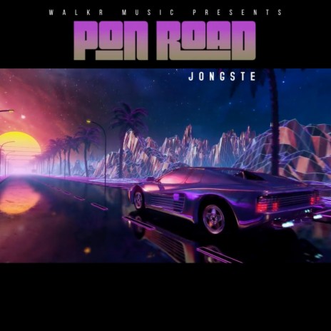 Pon Road ft. IAMWALKR | Boomplay Music