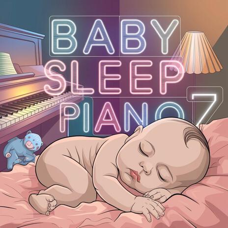 Baby Sleep Piano Seven | Boomplay Music