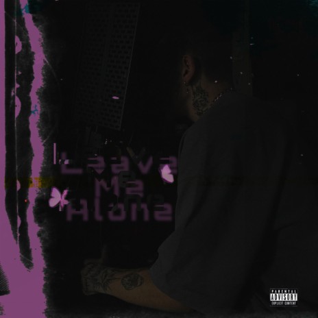 Leave me alone | Boomplay Music