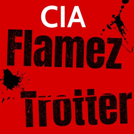 CIA ft. Flamez | Boomplay Music