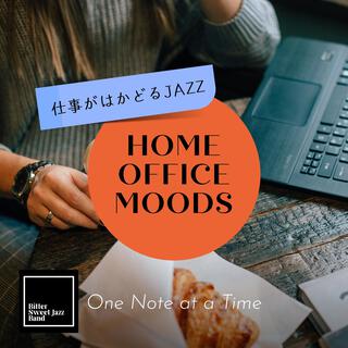 Home Office Moods: 仕事がはかどるjazz - One Note at a Time