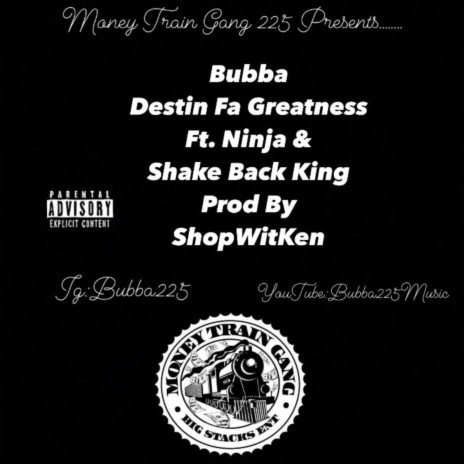 Destin Fa Greatness ft. NINJA & SHAKEBACK KING | Boomplay Music