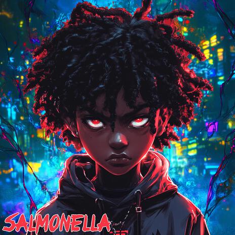 Salmonella ft. drippxyblue & almightyrene | Boomplay Music