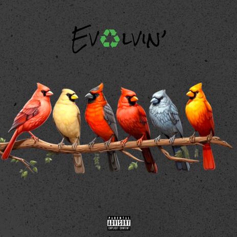 Evolvin' | Boomplay Music