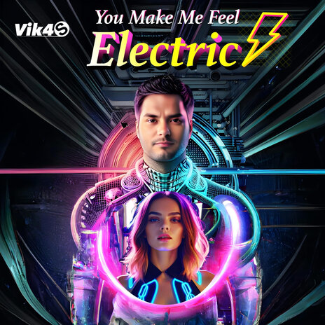 You Make Me Feel Electric | Boomplay Music