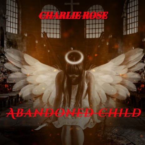 Abandoned Child | Boomplay Music