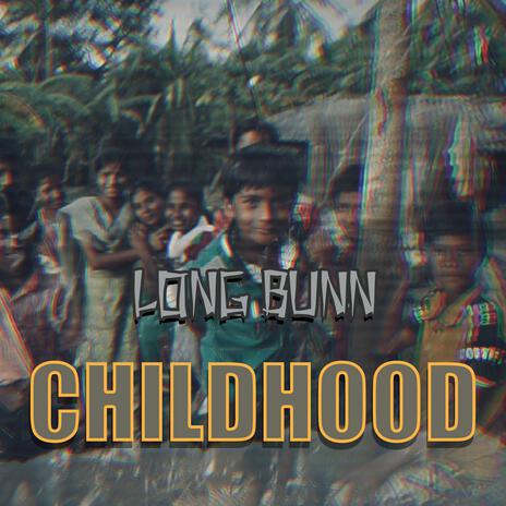 CHILDHOOD | Boomplay Music