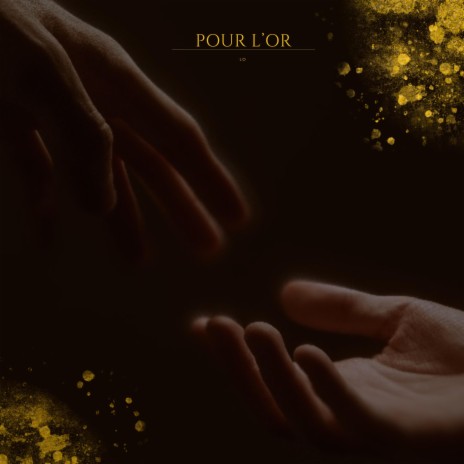 Pour l'or | Boomplay Music