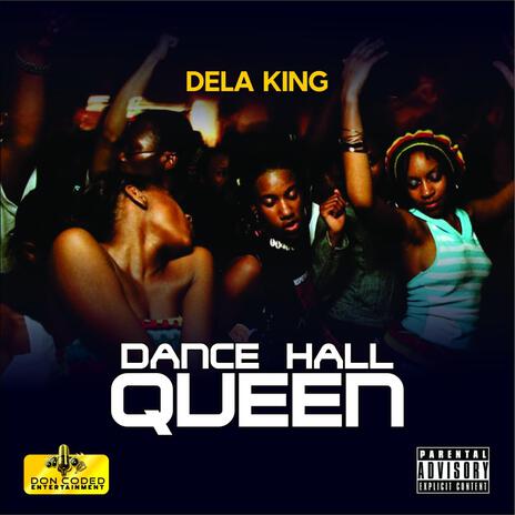 Dance Hall Queen | Boomplay Music