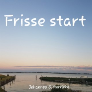 Frisse start