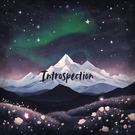 Introspection | Boomplay Music