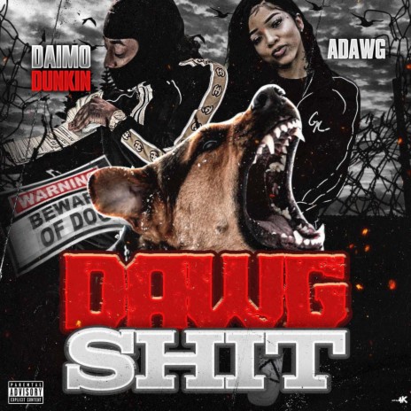 Dawg Shit ft. A Dawg | Boomplay Music