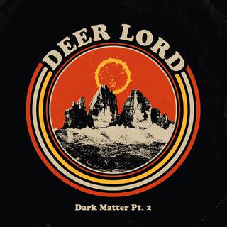 Dark Matter, Pt. 2