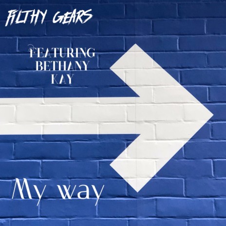 My Way (Remix) ft. Bethany Kay | Boomplay Music