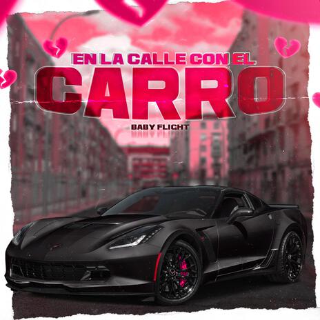 En La Calle Con El Carro | Boomplay Music