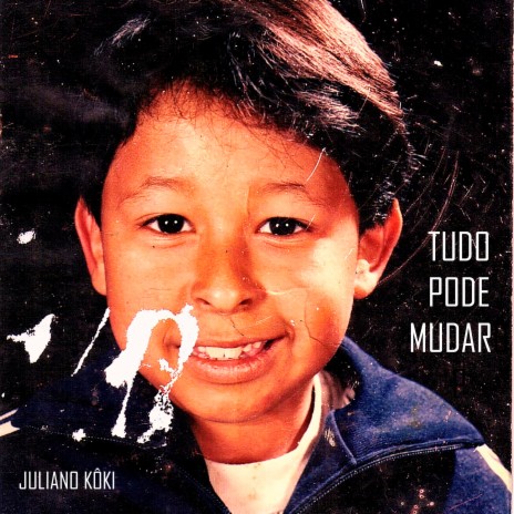 Tudo Pode Mudar | Boomplay Music