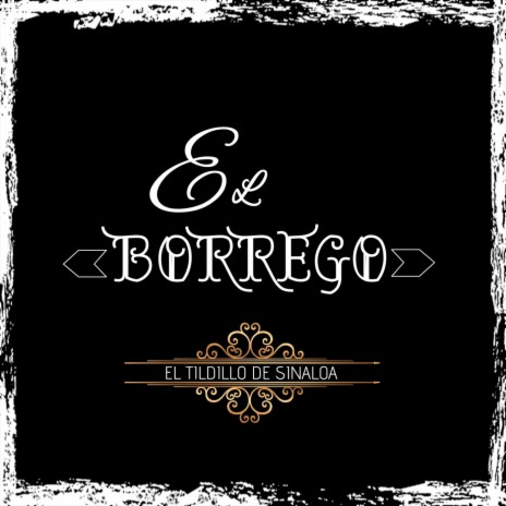 El Borrego | Boomplay Music