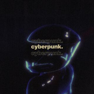 cyberpunk.