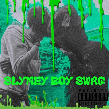 Slymey Boy Swag ft. Slymey