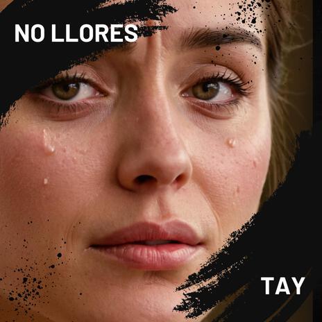 No llores | Boomplay Music