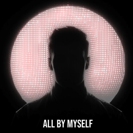 All by Myself | Boomplay Music