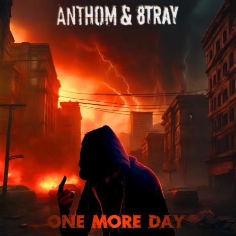 One More Day ft. Anthom | Boomplay Music