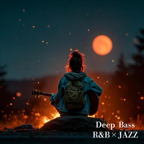 Download R&B Jazz Groove album songs: 重低音 R&B × JAZZ｜ふと、夜