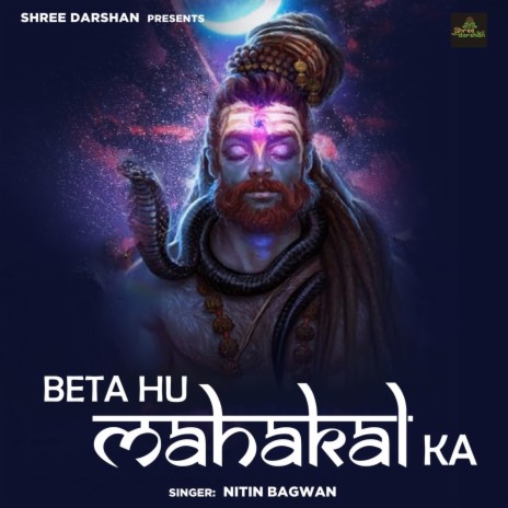 Beta Hu Mahakal Ka | Boomplay Music