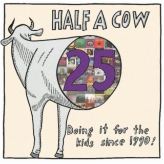 Half A Cow 25th