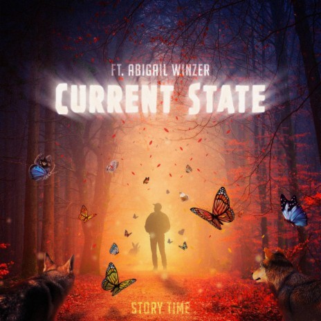 Current State ft. Abigail Winzer | Boomplay Music