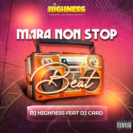 Mara Non Stop Beat ft. Dj Card | Boomplay Music