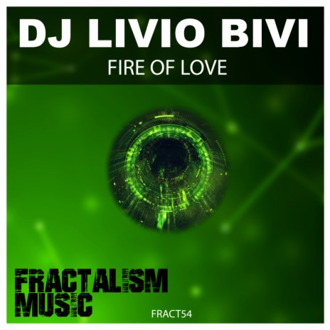 Fire of Love (Original Mix) | Boomplay Music